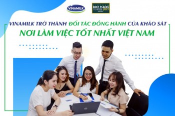 Vinamilk và vai trò mới sau 3 năm dẫn đầu Top 100 nơi làm việc tốt nhất Việt Nam