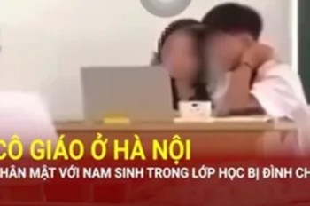 Điểm nóng 24h ngày 2/10: Đình chỉ cô giáo ở Hà Nội có hành vi thân mật nam sinh