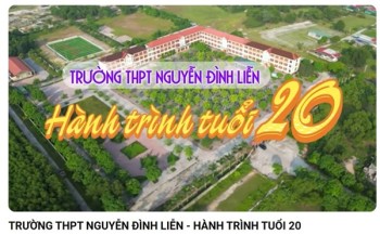 Trường THPT Nguyễn Đình Liễn - Hành trình 20 tuổi