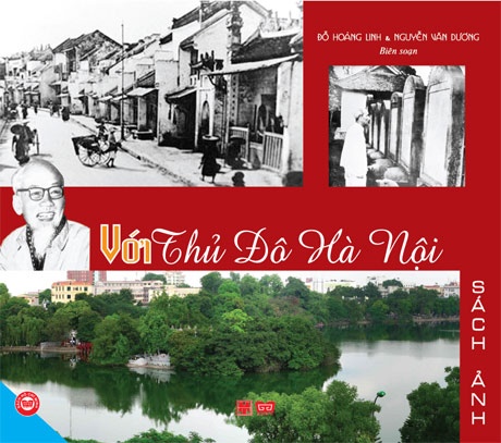 Ra mắt cuốn sách ảnh “Chủ tịch Hồ Chí Minh với Thủ đô Hà Nội”